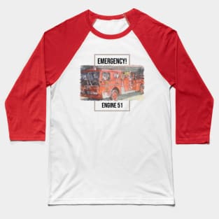 Emergency Engine 51 Baseball T-Shirt